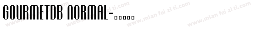 GourmetDB Normal字体转换